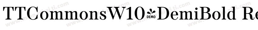 TTCommonsW10-DemiBold RegularVersio字体转换